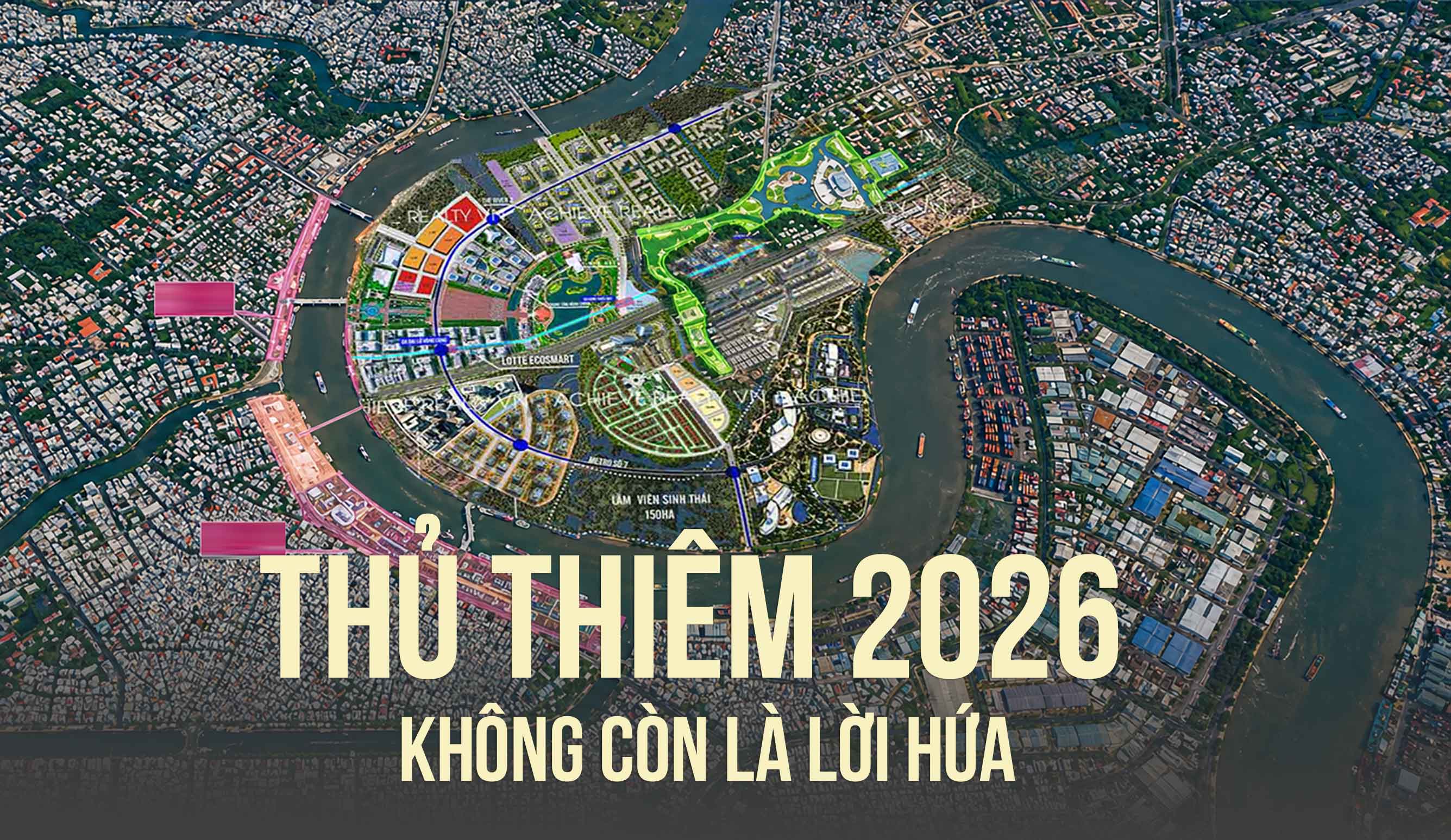 Toàn cảnh khu đô thị mới Thủ Thiêm nhìn từ trên cao năm 2026