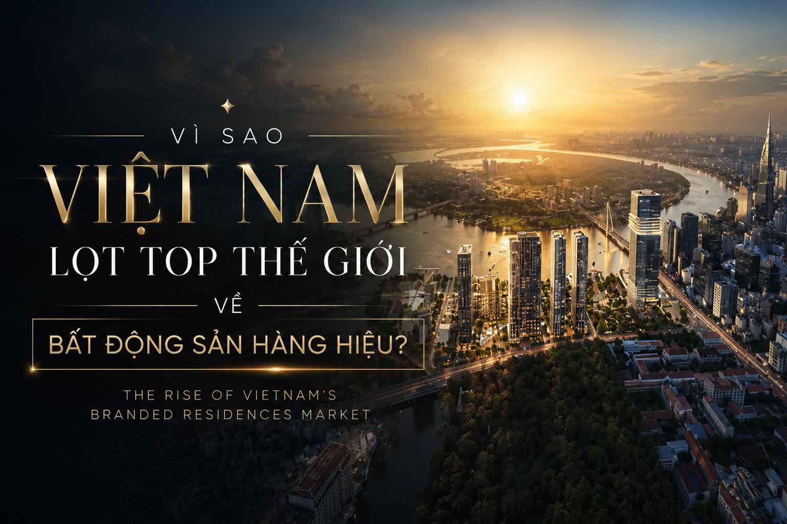Việt Nam Top 4 Thế Giới Về BĐS Hàng Hiệu