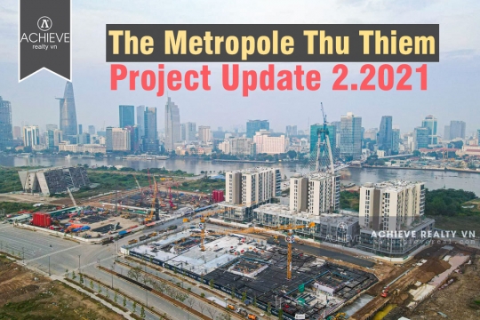 360 Photo  : Tiến độ The Metropole Thủ Thiêm mới nhất tháng 2 năm 2021