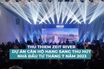 Thu Thiem Zeit River - Dự án căn hộ hạng sang thu hút nhà đầu tư tháng 7 năm 2023 - Sự sôi động trở lại của thị trường bất động sản Thủ Thiêm
