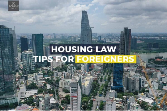 Luật nhà ở - Những lưu ý dành cho Người nước ngoài